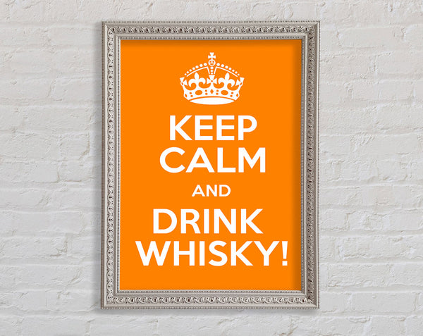 Kitchen Quote Keep Calm Whisky