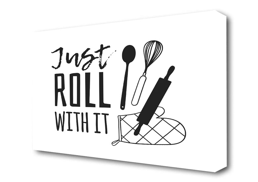 Just Roll With It Canvas Wall Art