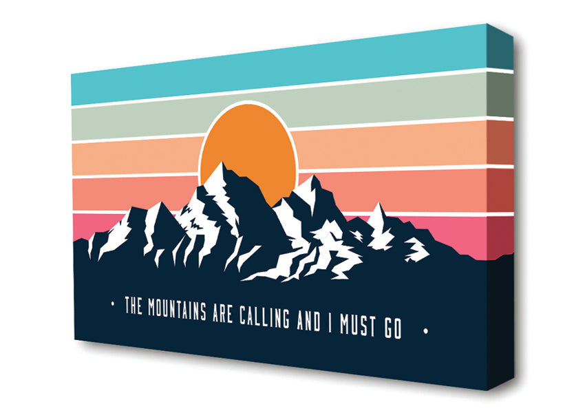 The Mountains Call Canvas Wall Art