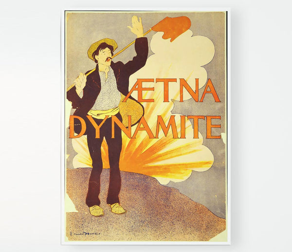 Aetna Dynamite Print Poster Wall Art