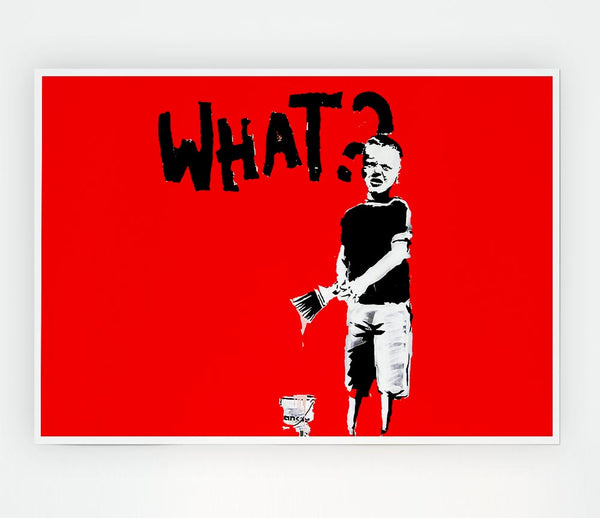 Graffiti Kid What Red Print Poster Wall Art
