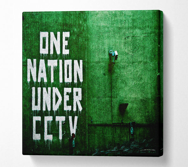 A Square Canvas Print Showing One Nation Under Cctv Green Square Wall Art