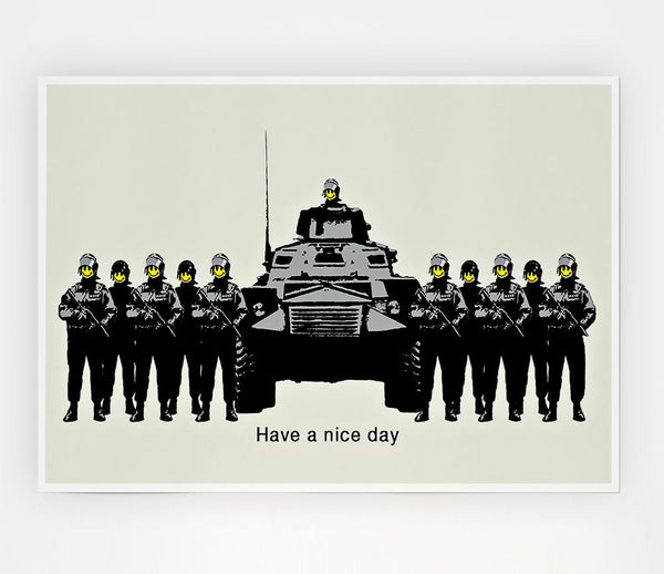 Have A Nice Day Grey Print Poster Wall Art