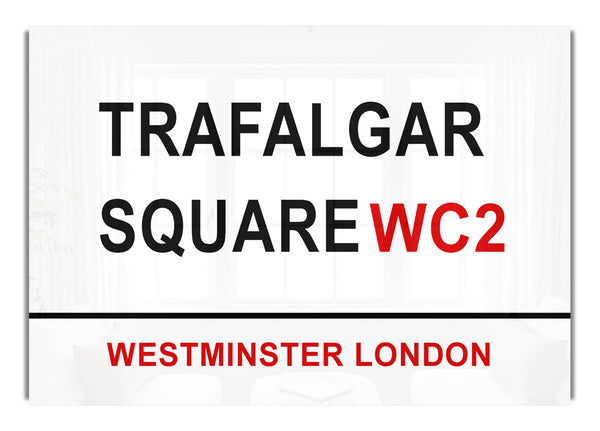 Trafalgar Square Signs
