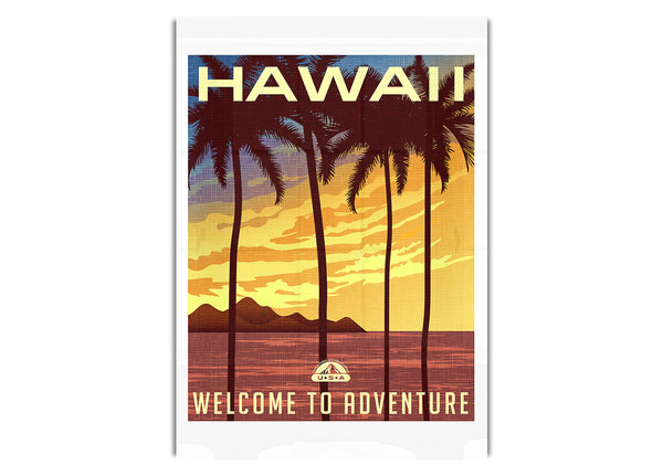 Hawaii Welcome To Adventure