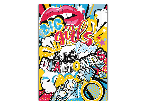 Big Girls Love Big Diamonds