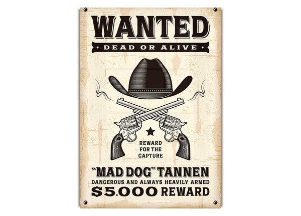 Mad Dog Wanted Dead Or Alive