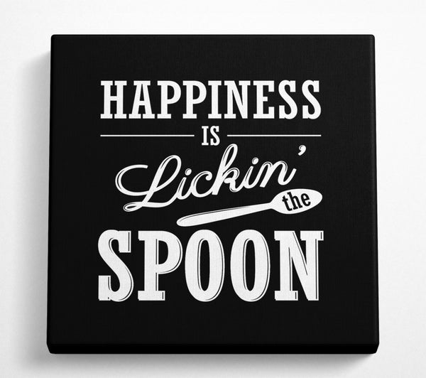 A Square Canvas Print Showing Happiness Is Lickin The Spoon Square Wall Art