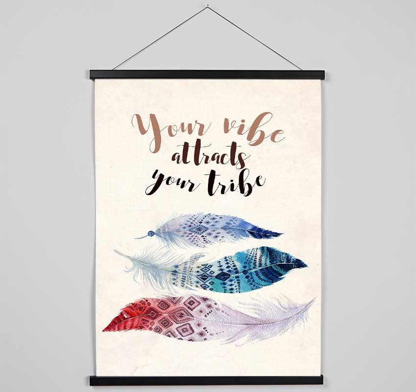 Your Vibe Attracts Your Tribe Hanging Poster - Wallart-Direct UK