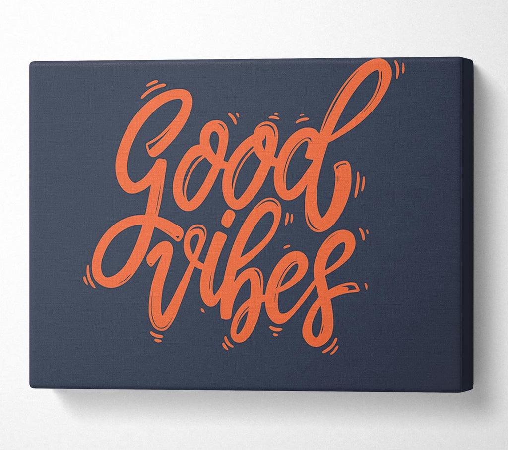 Picture of Good Vibes 2 Canvas Print Wall Art