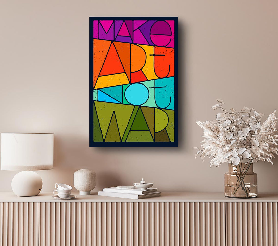 Picture of Make Art Not War Canvas Print Wall Art