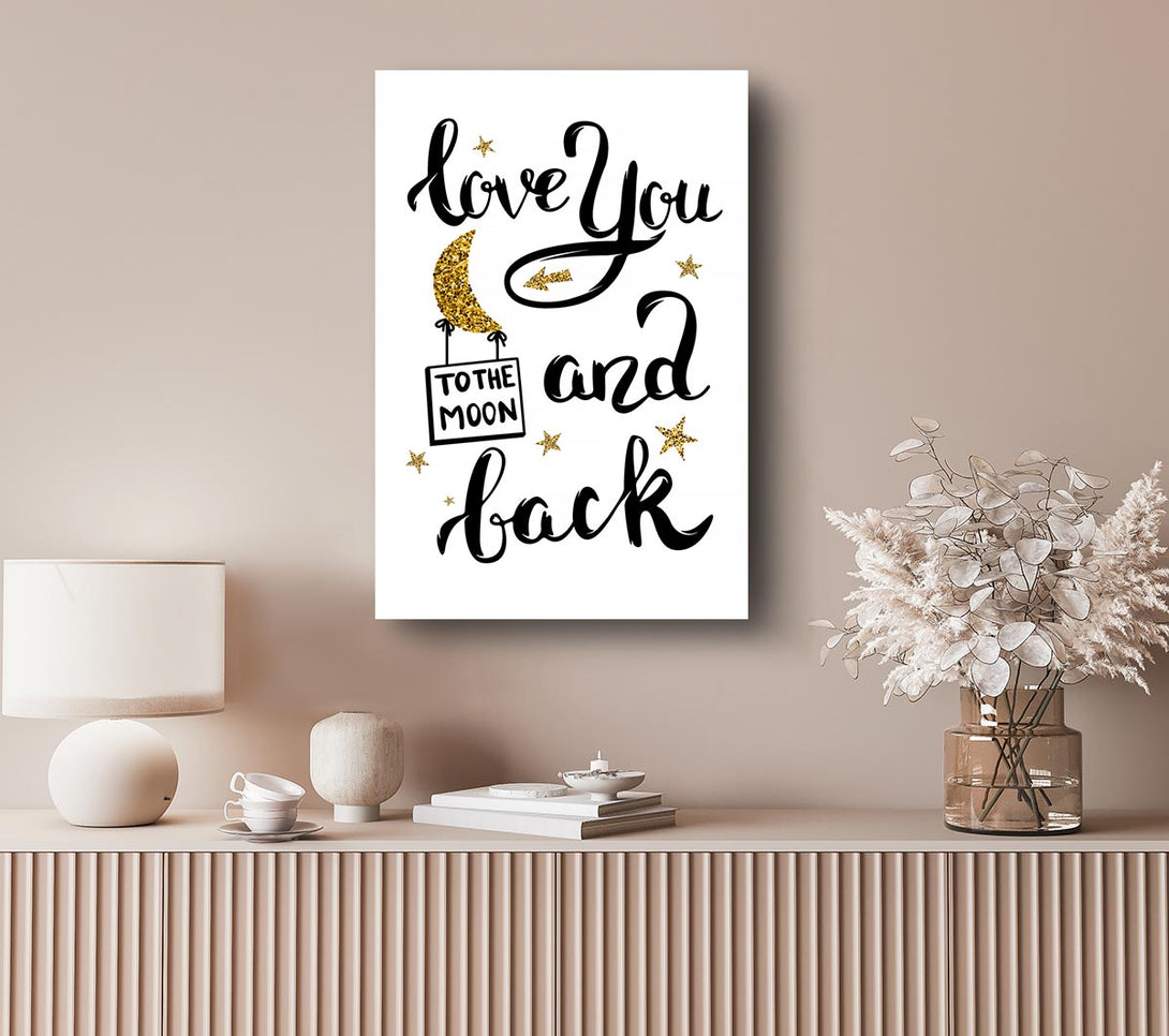 Picture of Love You To The Moon And Back Canvas Print Wall Art