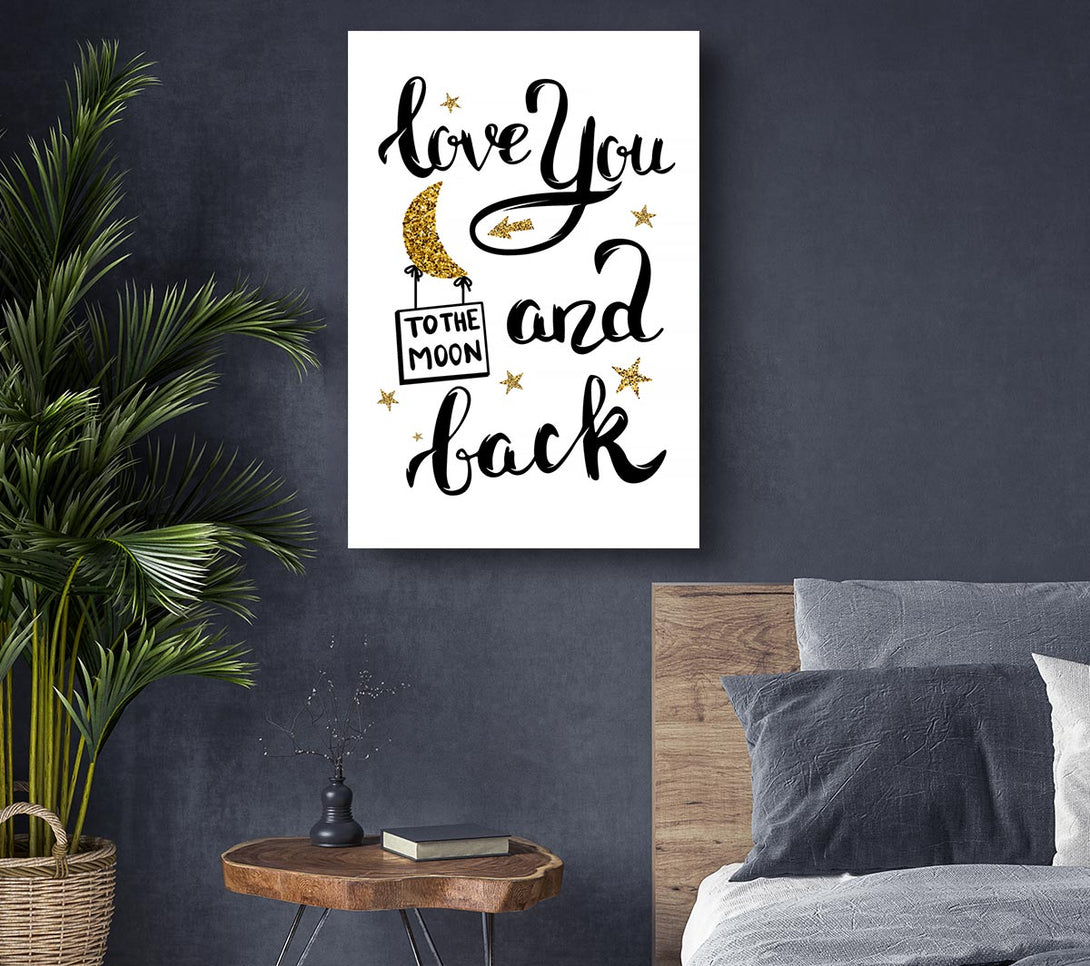 Picture of Love You To The Moon And Back Canvas Print Wall Art