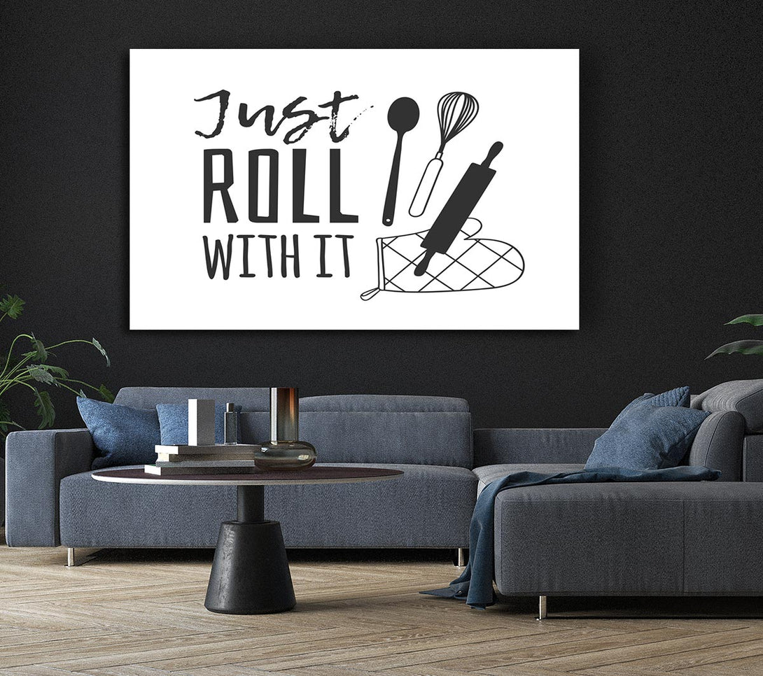 Picture of Just Roll With It Canvas Print Wall Art