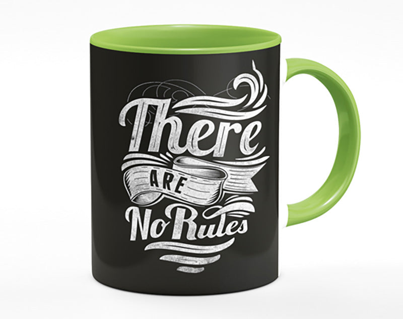There Are No Rules Mug