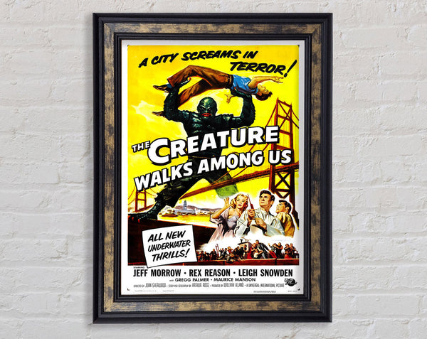 Creature Walks Among Us Poster 1 Framed Print