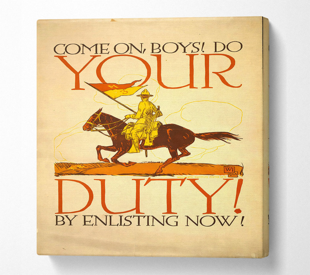  A Canvas Print of Your Duty Canvas Print