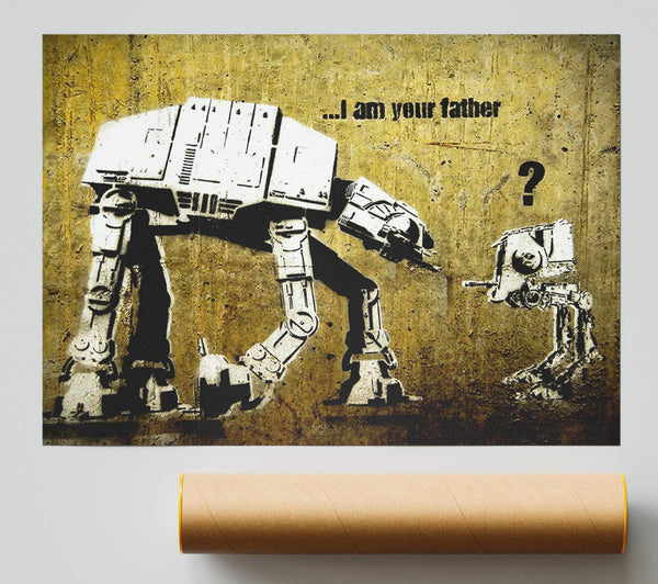 Banksy I Am Your Father