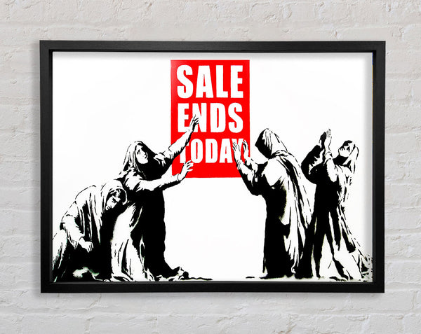 Banksy Sale Ends Today Framed Print