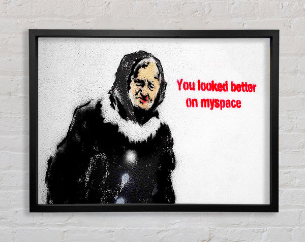 Banksy You Looked Better On Myspace