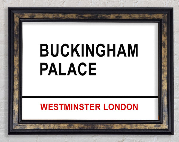 Buckingham Palace Signs Framed Print