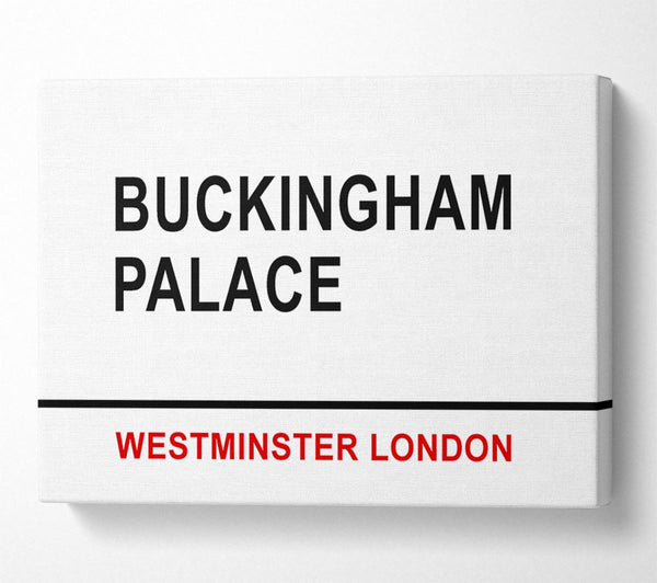  A Canvas Print of Buckingham Palace Signs Canvas Wall Art