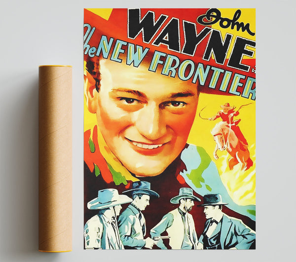 John Wayne The New Frontier Poster