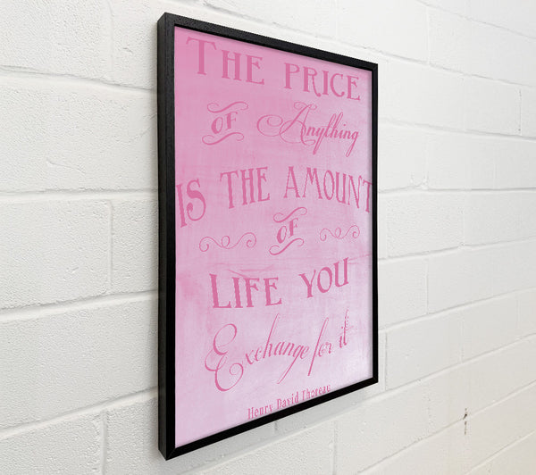 Famous Quote Henry David Thoreau The Price Of Anything Pink