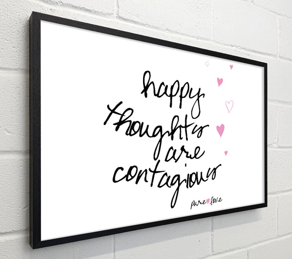 Love Quote Happy Thoughts Are Contagious
