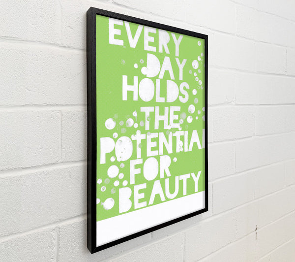 Motivational Quote Every Day Holds The Potential Lime Green