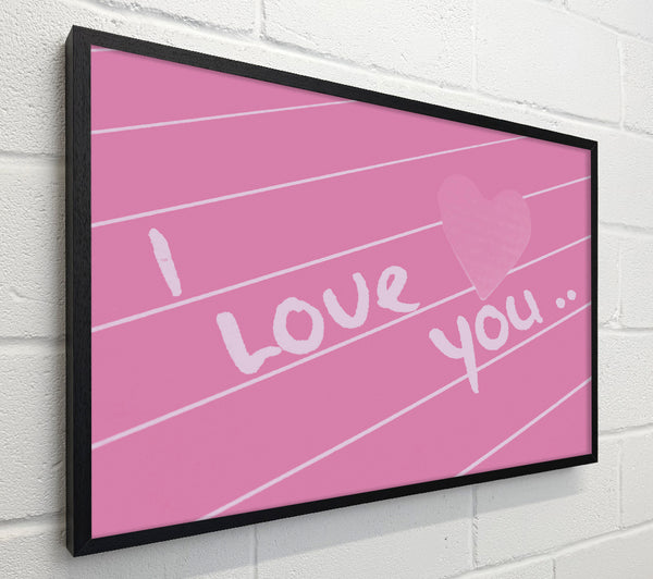 Love Quote I Love You Heart Pink