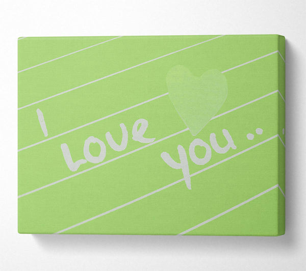Love Quote I Love You Heart Lime Green