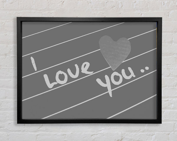 Liebeszitat Ich liebe dich Herz Grau