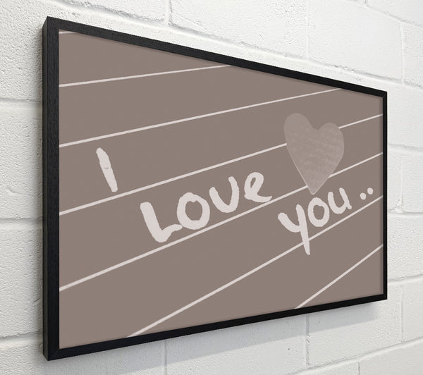 Love Quote I Love You Heart Beige