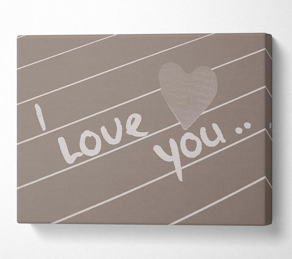 A Canvas Print of Love Quote I Love You Heart Beige Canvas Wall Art