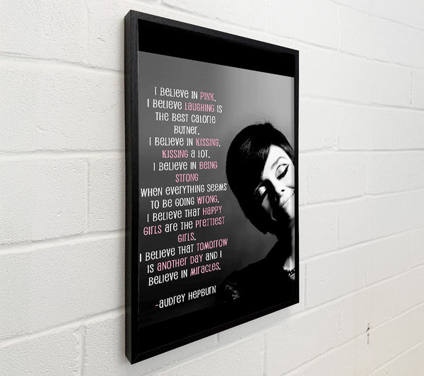 Motivational Quote Audrey Hepburn I Believe In Pink Portrait