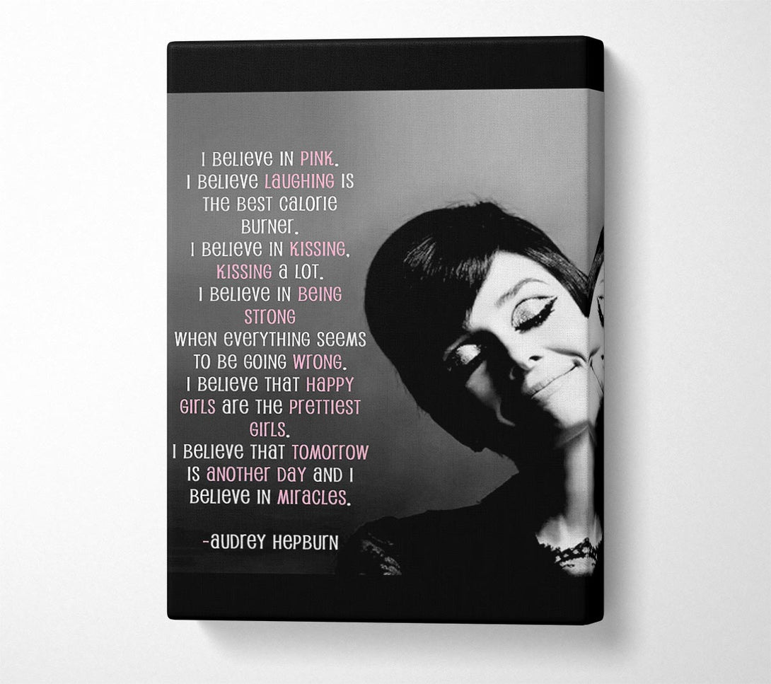  A Canvas Print of Motivational Quote Audrey Hepburn I Believe In Pink Portrait Canvas Art