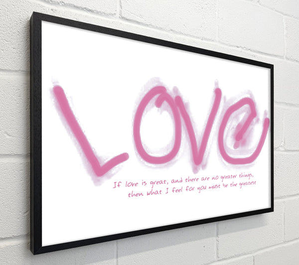 Love Quote If Love Is Great Pink