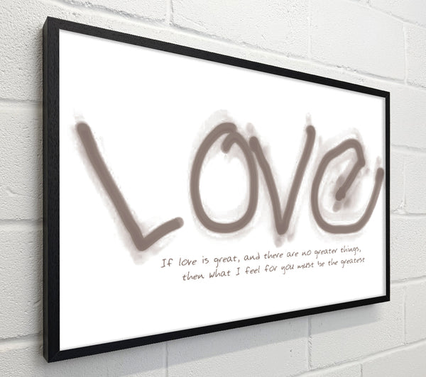 Love Quote If Love Is Great Beige