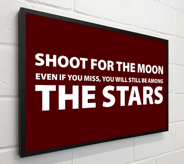Motivational Quote Shoot For The Moon
