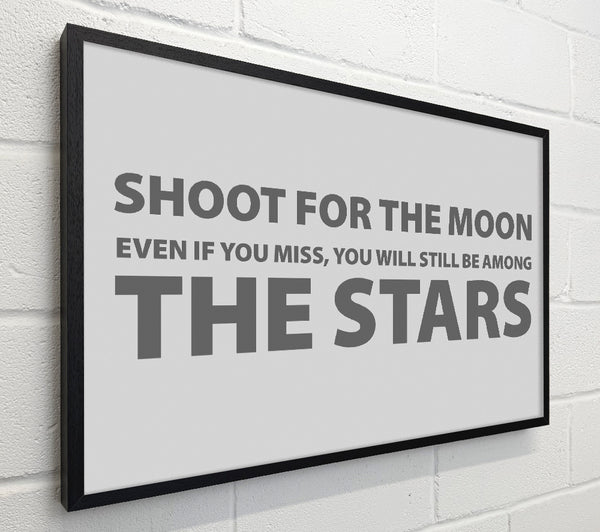 Motivational Quote Shoot For The Moon Grey