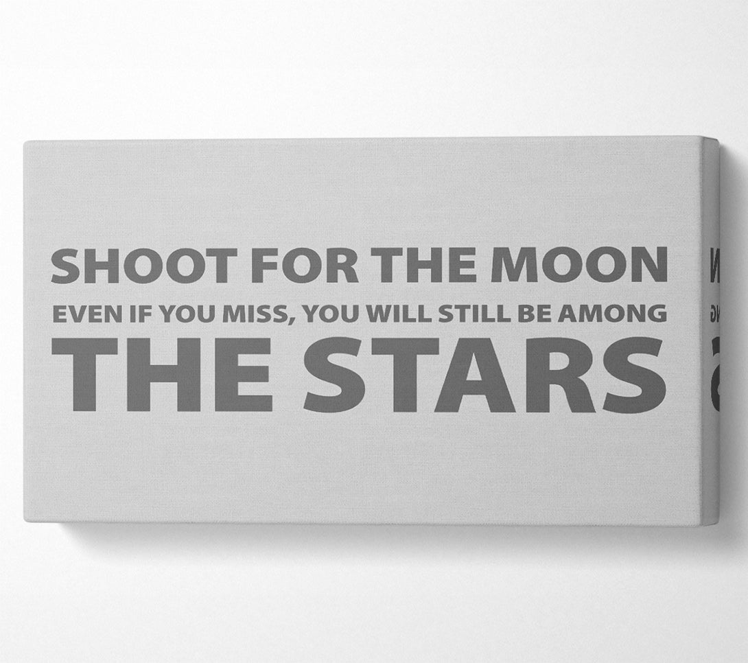  A Canvas Print of Motivational Quote Shoot For The Moon Grey Canvas Print