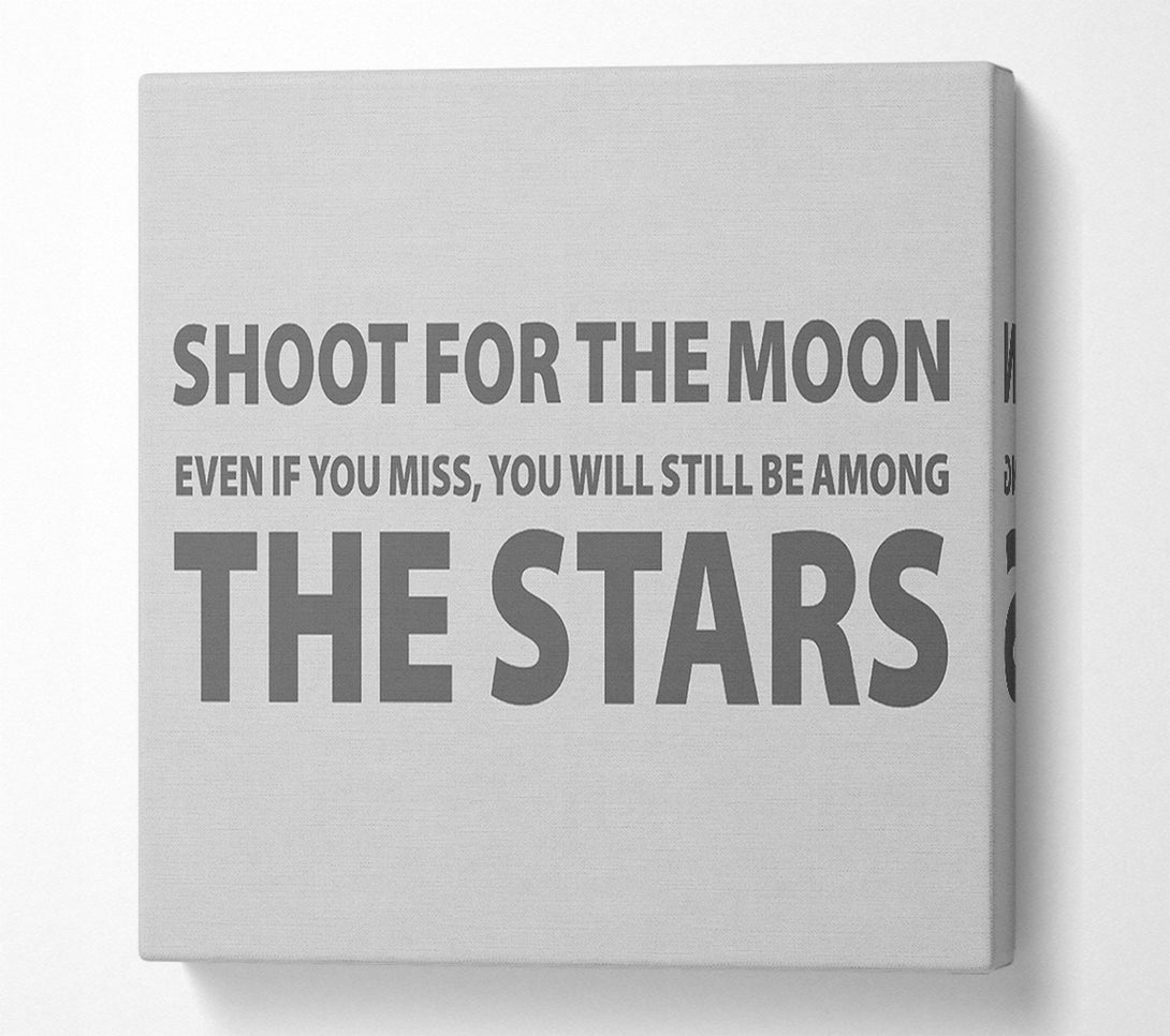  A Canvas Print of Motivational Quote Shoot For The Moon Grey Canvas Print