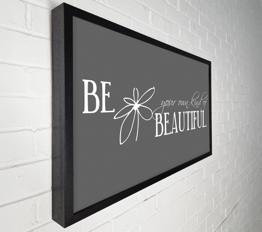  A Canvas Print of Be Your Own Kind Grey Canvas Wall Art