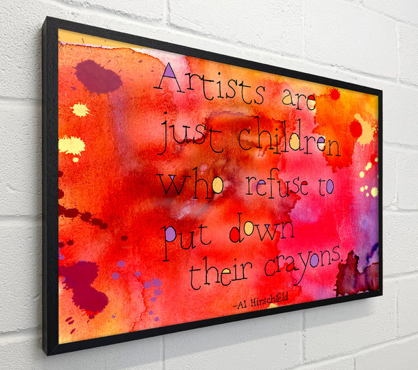 Funny Quote Hirschfeld Artists Are Just Children
