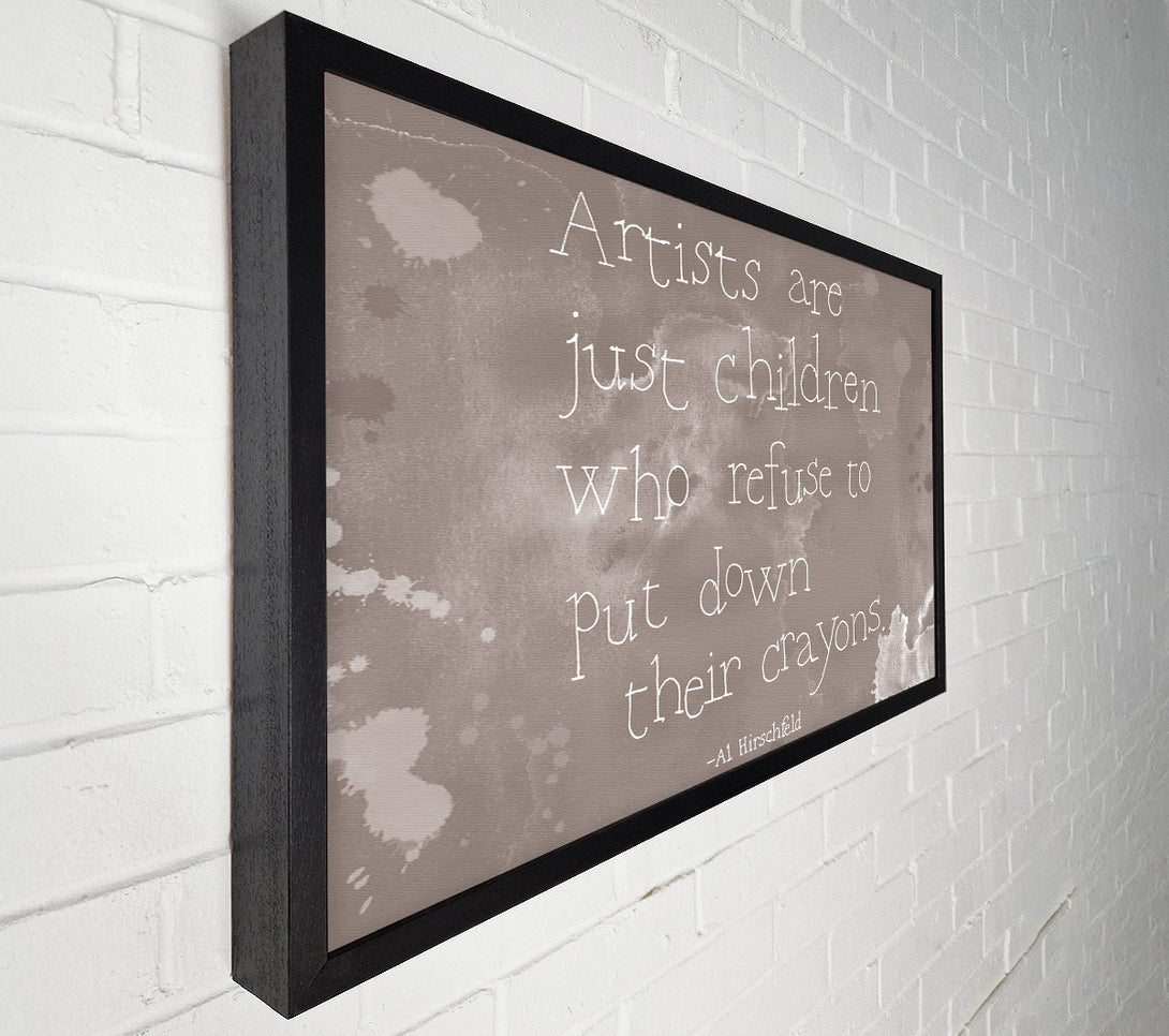  A Canvas Print of Funny Quote Hirschfeld Artists Are Just Children Beige Canvas Print