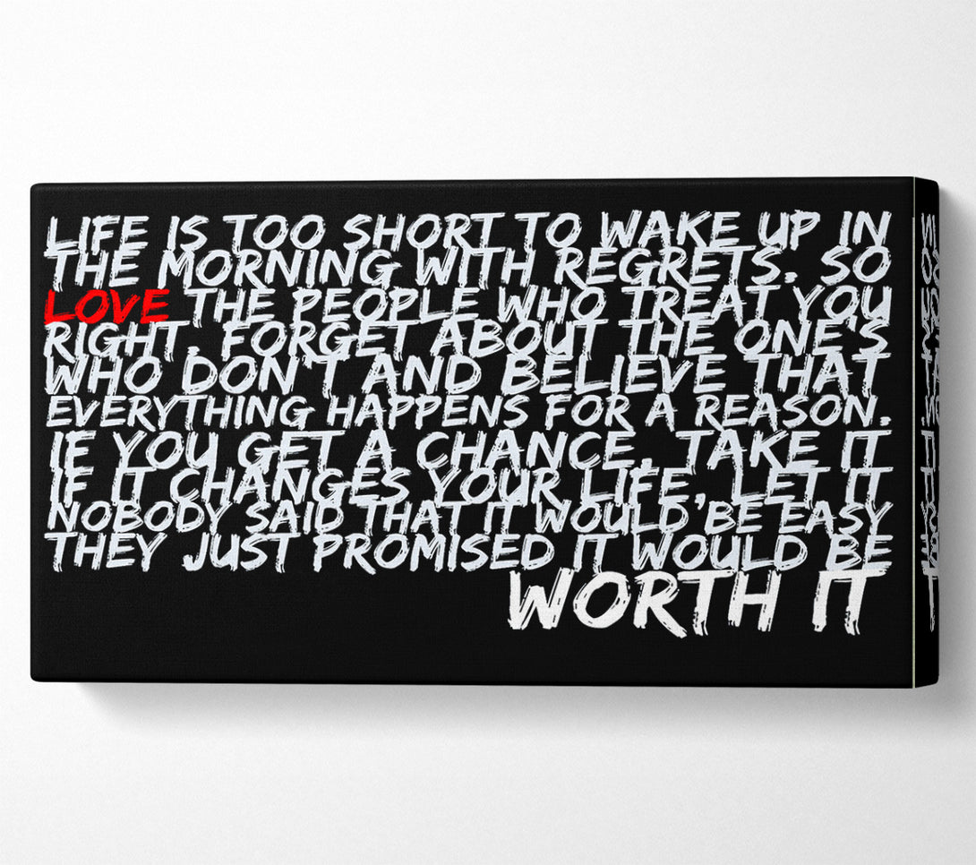  A Canvas Print of Motivational Quote Life Is Too Short Your Worth It Canvas Art