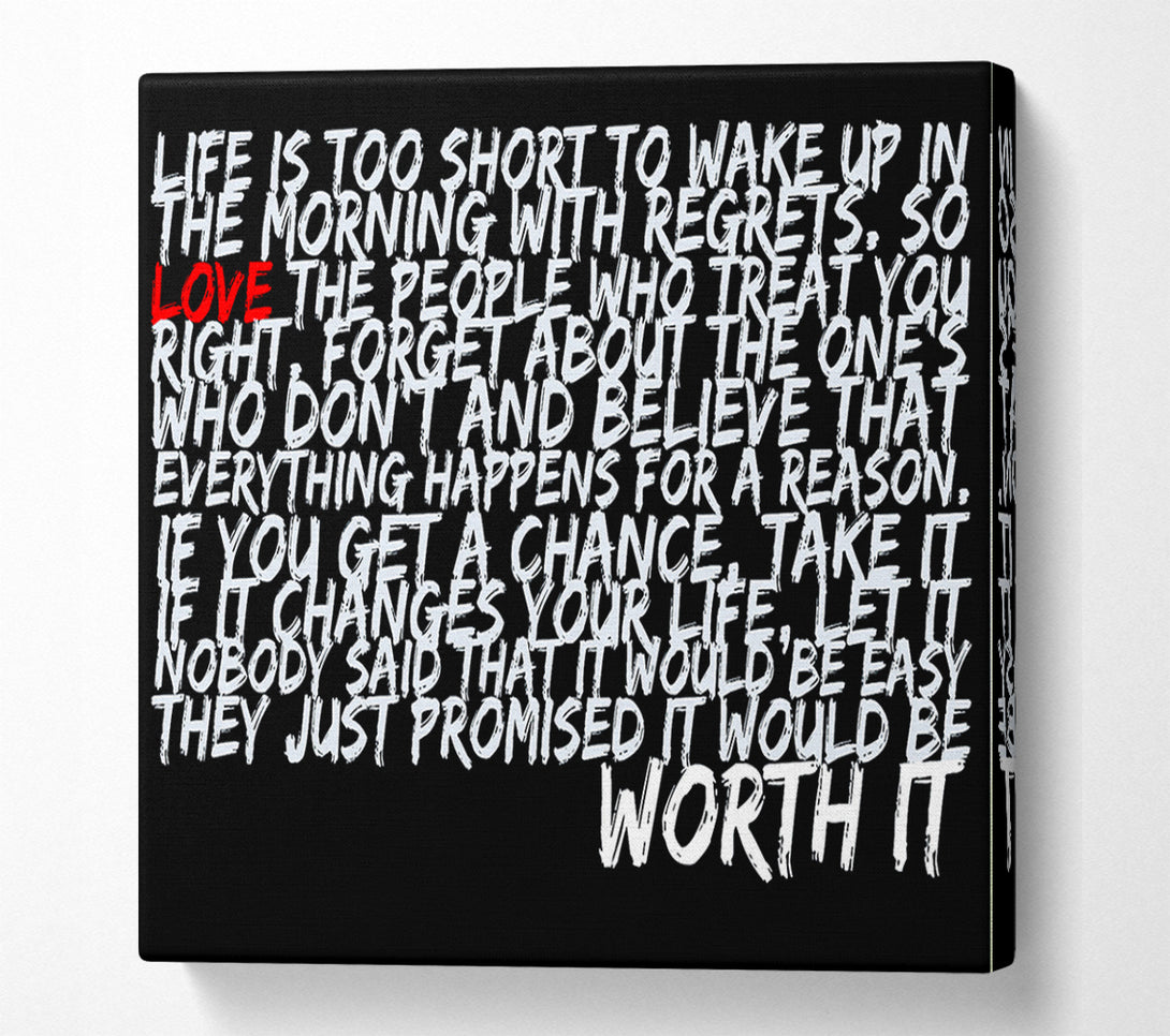  A Canvas Print of Motivational Quote Life Is Too Short Your Worth It Canvas Art