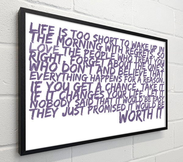 Motivational Quote Life Is Too Short Your Worth It Lilac