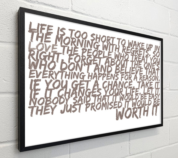 Motivational Quote Life Is Too Short Your Worth It Beige